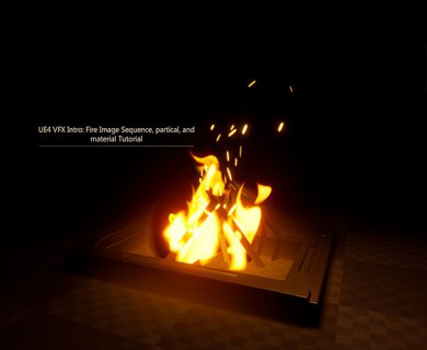 آموزش ساخت آتش در Unreal Engine 4