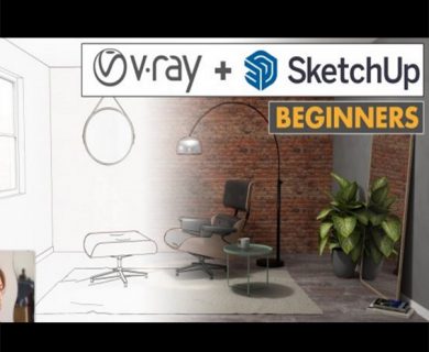 آموزش صفر تا صد طراحی داخلی در Vray و SketchUp